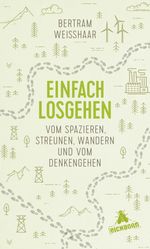 Einfach losgehen Cover des Buches Einfach losgehen (ISBN: 9783847906483)