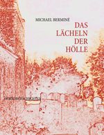 DAS LÄCHELN DER HÖLLE Cover des Buches DAS LÄCHELN DER HÖLLE (ISBN: 9783848204410)