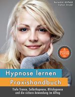 Hypnose lernen - Praxishandbuch Cover des Buches Hypnose lernen - Praxishandbuch (ISBN: 9783848207947)