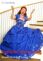 Singing like Callas & Caruso Cover des Buches Singing like Callas & Caruso (ISBN: 9783848212347)