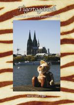 Tigertagebuch Cover des Buches Tigertagebuch (ISBN: 9783848212385)