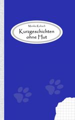 Kurzgeschichten ohne Hut Cover des Buches Kurzgeschichten ohne Hut (ISBN: 9783848218905)