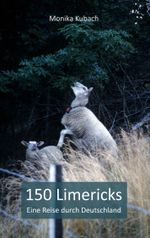 150 Limericks Cover des Buches 150 Limericks (ISBN: 9783848227907)