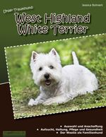 Unser Traumhund: West Highland White Terrier Cover des Buches Unser Traumhund: West Highland White Terrier (ISBN: 9783848229987)