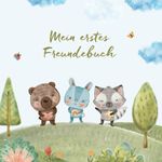 Mein erstes Freundebuch Cover des Buches Mein erstes Freundebuch (ISBN: 9783848230235)
