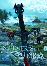 Das Schwert von Wigrid Teil 2 Cover des Buches Das Schwert von Wigrid Teil 2 (ISBN: 9783848234653)