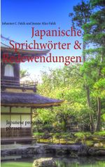 Japanische Sprichwörter & Redewendungen Cover des Buches Japanische Sprichwörter & Redewendungen (ISBN: 9783848257584)