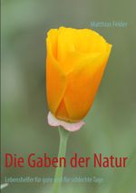 Die Gaben der Natur Cover des Buches Die Gaben der Natur (ISBN: 9783848258192)