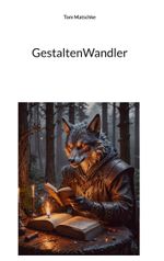 GestaltenWandler Cover des Buches GestaltenWandler (ISBN: 9783848260096)