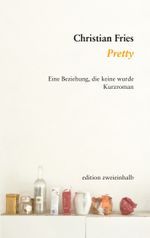 Pretty Cover des Buches Pretty (ISBN: 9783848266692)
