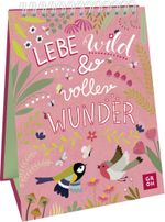 Lebe wild und voller Wunder Cover des Buches Lebe wild und voller Wunder (ISBN: 9783848504114)