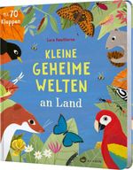 Kleine geheime Welten an Land Cover des Buches Kleine geheime Welten an Land (ISBN: 9783848901999)