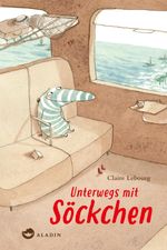 Unterwegs mit Söckchen Cover des Buches Unterwegs mit Söckchen (ISBN: 9783848921157)
