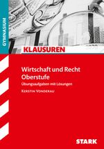 Klausuren Wirtschaft und Recht Oberstufe Cover des Buches Klausuren Wirtschaft und Recht Oberstufe (ISBN: 9783849008888)