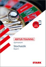 Abitur-Training - Mathematik Stochastik - Bayern Cover des Buches Abitur-Training - Mathematik Stochastik - Bayern (ISBN: 9783849015565)