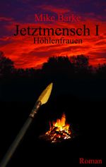Jetztmensch 1 Cover des Buches Jetztmensch 1 (ISBN: 9783849118532)