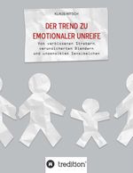 Der Trend zu emotionaler Unreife Cover des Buches Der Trend zu emotionaler Unreife (ISBN: 9783849119164)