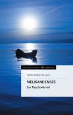 MelisandenSee Cover des Buches MelisandenSee (ISBN: 9783849119263)