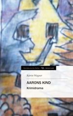 Aarons Kind Cover des Buches Aarons Kind (ISBN: 9783849537647)