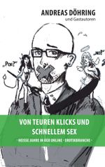 Von teuren Klicks und schnellem Sex Cover des Buches Von teuren Klicks und schnellem Sex (ISBN: 9783849569921)