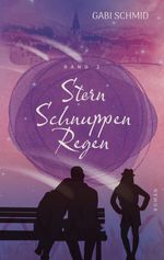 Sternschnuppen-Regen Cover des Buches Sternschnuppen-Regen (ISBN: 9783849570507)