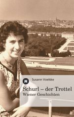 Schurl – der Trottel Cover des Buches Schurl – der Trottel (ISBN: 9783849571320)