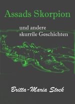 Assads Skorpion Cover des Buches Assads Skorpion (ISBN: 9783849573874)