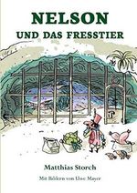Nelson und das Fresstier Cover des Buches Nelson und das Fresstier (ISBN: 9783849598044)