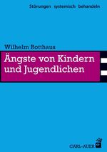 Ängste von Kindern und Jugendlichen Cover des Buches Ängste von Kindern und Jugendlichen (ISBN: 9783849700690)