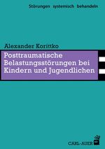 Posttraumatische Belastungsstörungen bei Kindern und Jugendlichen Cover des Buches Posttraumatische Belastungsstörungen bei Kindern und Jugendlichen (ISBN: 9783849701147)