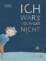 Ich war’s doch gar nicht Cover des Buches Ich war’s doch gar nicht (ISBN: 9783849702885)