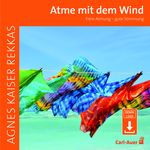 Atme mit dem Wind Cover des Buches Atme mit dem Wind (ISBN: 9783849705596)