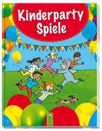 Kinderpartyspiele Cover des Buches Kinderpartyspiele (ISBN: 9783849909277)