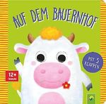 Kulleraugenbuch Auf dem Bauernhof: Mit 5 Klappen Cover des Buches Kulleraugenbuch Auf dem Bauernhof: Mit 5 Klappen (ISBN: 9783849925222)