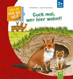 Guck mal, wer hier wohnt! Cover des Buches Guck mal, wer hier wohnt! (ISBN: 9783849940102)