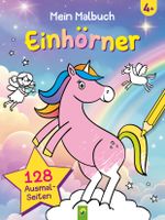 Mein Malbuch Einhörner Cover des Buches Mein Malbuch Einhörner (ISBN: 9783849947927)