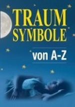 Lexikon der Traumsymbole von A-Z Cover des Buches Lexikon der Traumsymbole von A-Z (ISBN: 9783850019309)