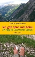 Ich geh dann mal heim Cover des Buches Ich geh dann mal heim (ISBN: 9783850027083)