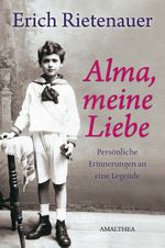 Alma, meine Liebe Cover des Buches Alma, meine Liebe (ISBN: 9783850027953)