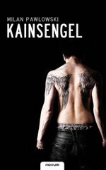 Kainsengel Cover des Buches Kainsengel (ISBN: 9783850225120)