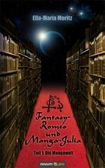 Fantasy-Romeo und Manga-Julia Cover des Buches Fantasy-Romeo und Manga-Julia (ISBN: 9783850228763)