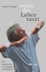 Wenn das Leben tanzt Cover des Buches Wenn das Leben tanzt (ISBN: 9783850289535)