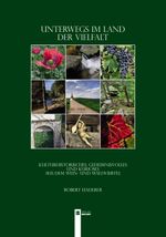 Unterwegs im Land der Vielfalt - Kulturhistorisches, Cover des Buches Unterwegs im Land der Vielfalt - Kulturhistorisches, (ISBN: 9783850289924)