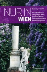 Nur in Wien Cover des Buches Nur in Wien (ISBN: 9783850336703)