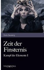 Zeit der Finsternis Cover des Buches Zeit der Finsternis (ISBN: 9783850404235)