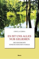 Es ist uns alles nur geliehen Cover des Buches Es ist uns alles nur geliehen (ISBN: 9783850523769)