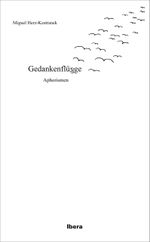 Gedankenflügge Cover des Buches Gedankenflügge (ISBN: 9783850524117)