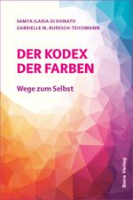 Der Kodex der Farben Cover des Buches Der Kodex der Farben (ISBN: 9783850524186)