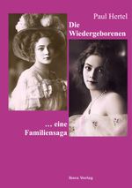 Die Wiedergeborenen Cover des Buches Die Wiedergeborenen (ISBN: 9783850524261)