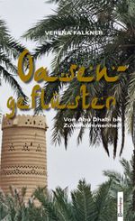 Oasengeflüster Cover des Buches Oasengeflüster (ISBN: 9783850932417)